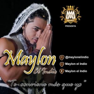 Maylon El Indio – Te Conviene Mas Que Yo